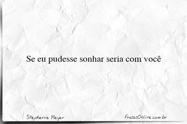 Frase de Stephenie Meyer
