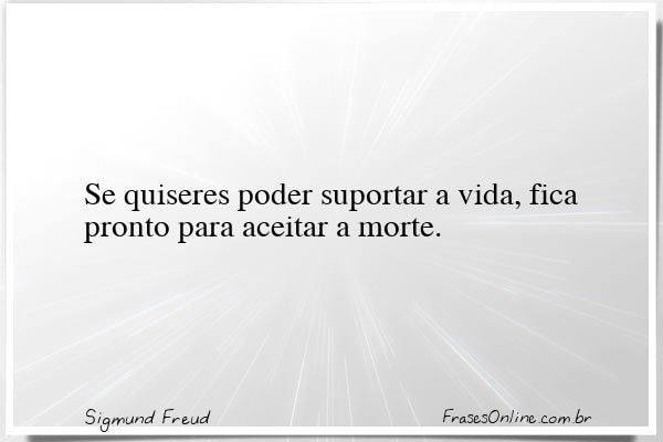 Frase de Sigmund Freud