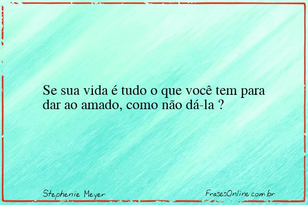 Frase de Stephenie Meyer