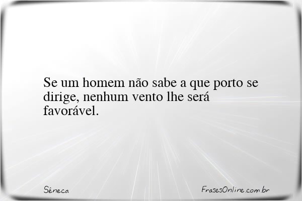 Frase de Sêneca