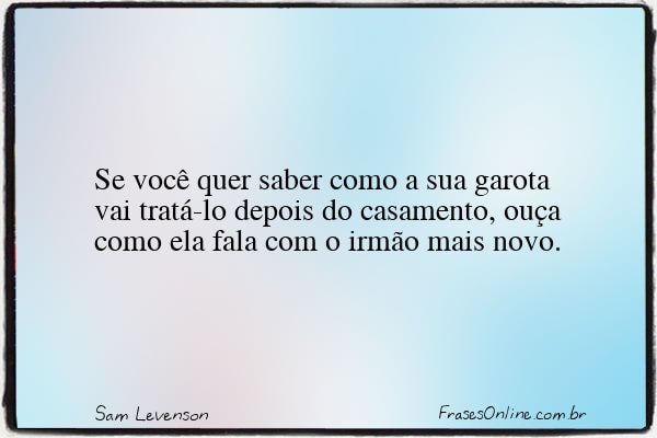 Frase de Sam Levenson