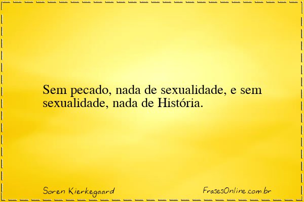 Frase de Soren Kierkegaard