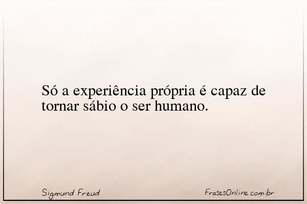 Frase de Sigmund Freud