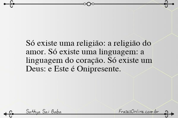 Frase de Sathya Sai Baba