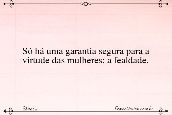 Frase de Sêneca