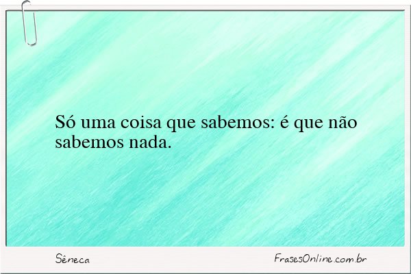 Frase de Sêneca