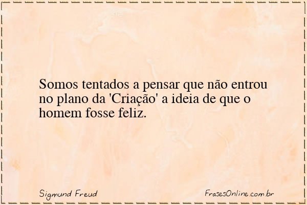 Frase de Sigmund Freud