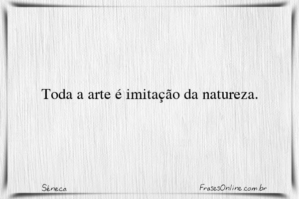 Frase de Sêneca