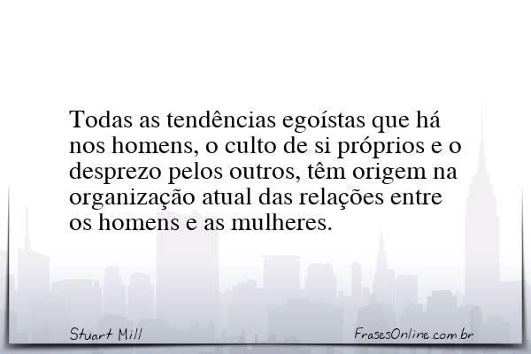 Frase de Stuart Mill