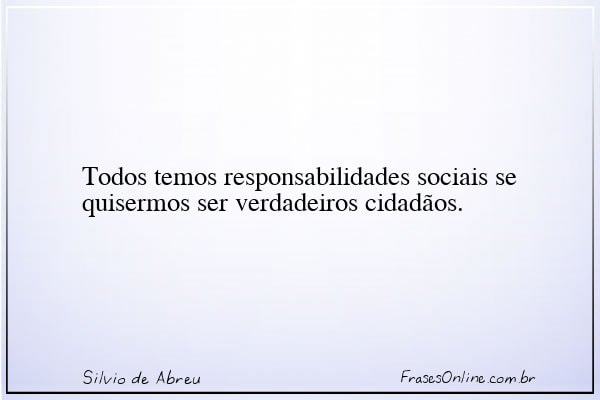 Frase de Silvio de Abreu