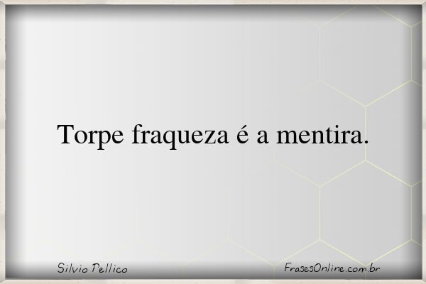 Frase de Silvio Pellico