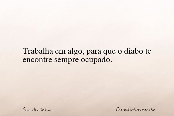 Frase de São Jerônimo