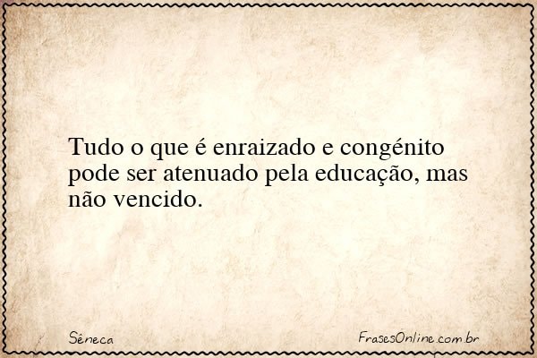 Frase de Sêneca