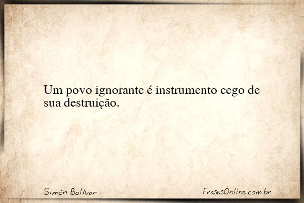 Frase de Simón Bolívar