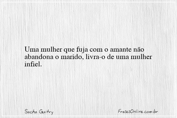 Frase de Sacha Guitry