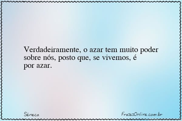 Frase de Sêneca