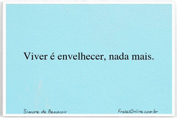 Frase de Simone de Beauvoir