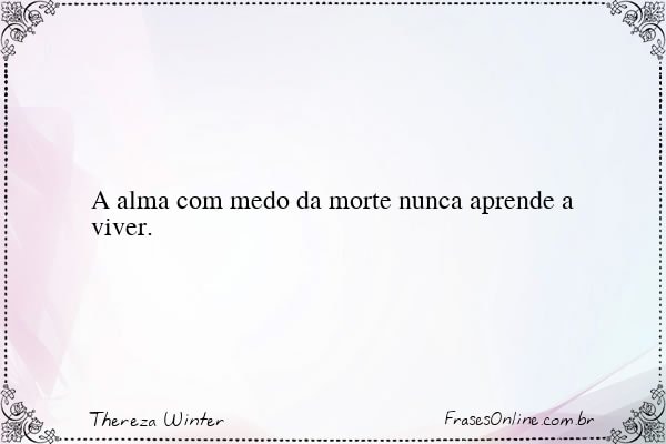 Frase de Thereza Winter
