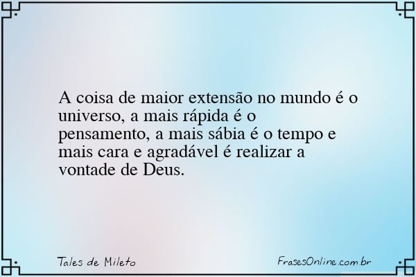 Frase de Tales de Mileto