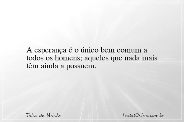 Frase de Tales de Mileto