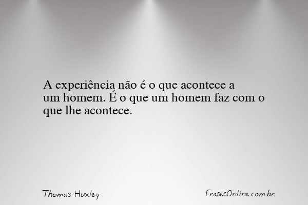 Frase de Thomas Huxley