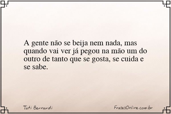 Frase de Tati Bernardi