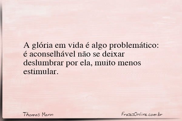 Frase de Thomas Mann