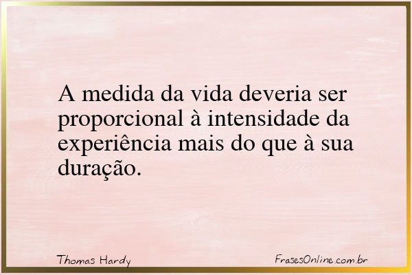 Frase de Thomas Hardy