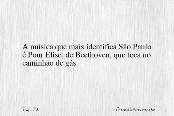 Frase de Tom Zé