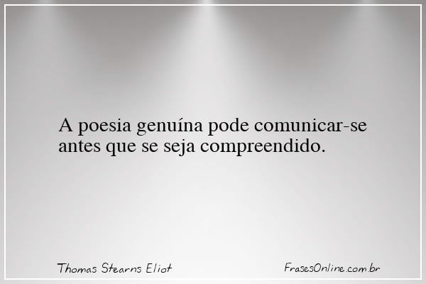 Frase de Thomas Stearns Eliot