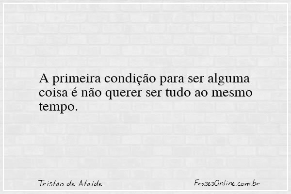 Frase de Tristão de Ataíde