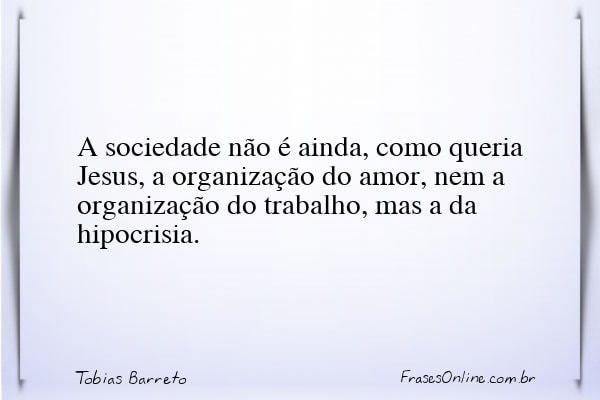 Frase de Tobias Barreto