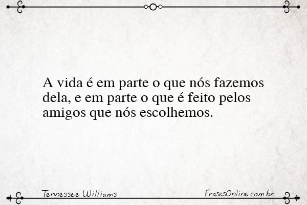 Frase de Tennessee Williams