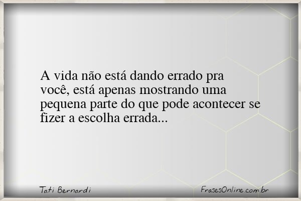 Frase de Tati Bernardi