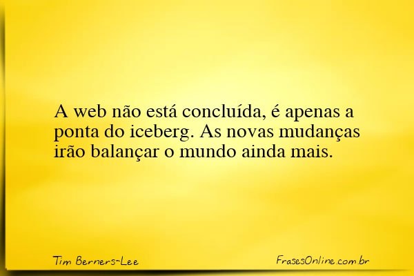 Frase de Tim Berners-Lee