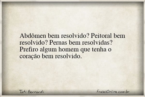 Frase de Tati Bernardi