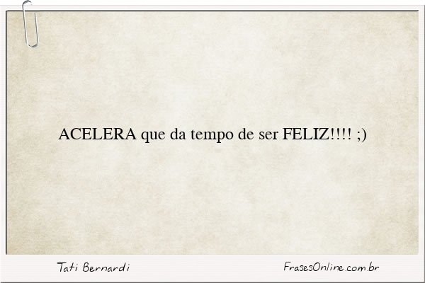 Frase de Tati Bernardi