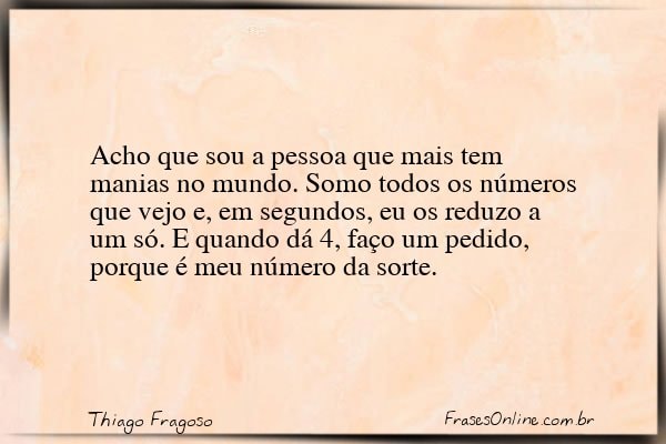 Frase de Thiago Fragoso