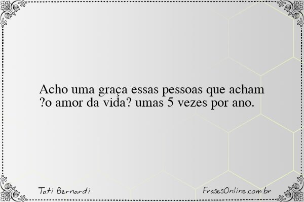 Frase de Tati Bernardi