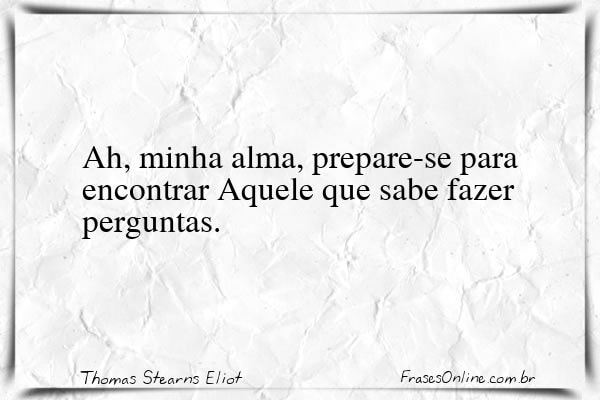 Frase de Thomas Stearns Eliot