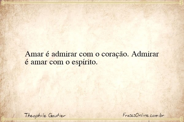 Frase de Theophile Gautier