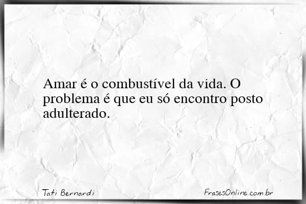 Frase de Tati Bernardi
