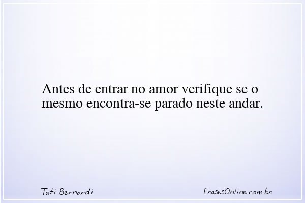 Frase de Tati Bernardi