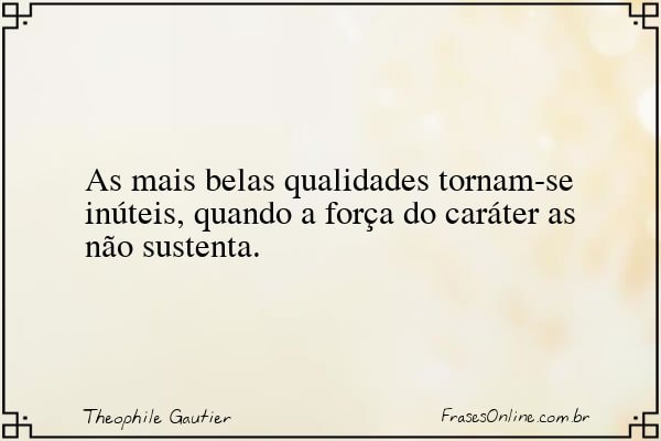 Frase de Theophile Gautier