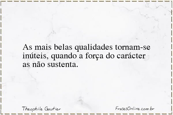 Frase de Theophile Gautier