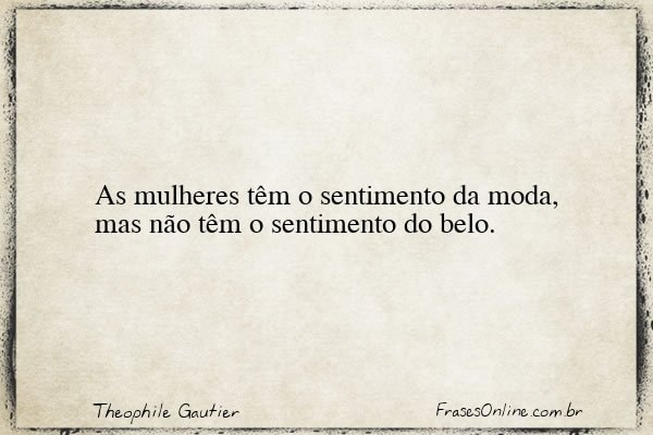 Frase de Theophile Gautier