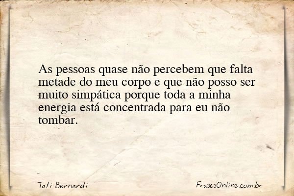 Frase de Tati Bernardi