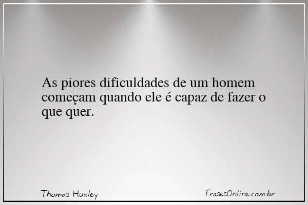 Frase de Thomas Huxley