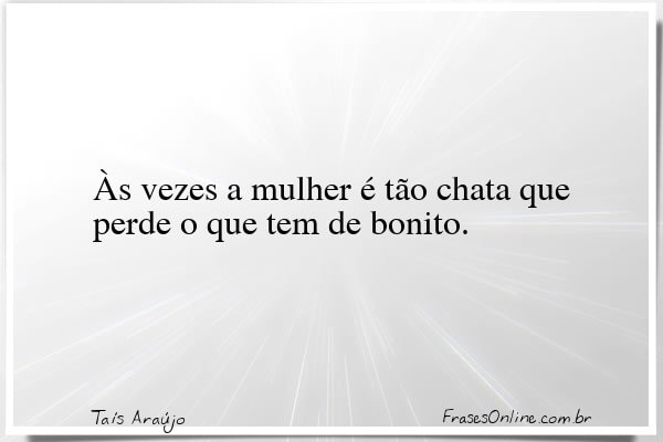 Frase de Taís Araújo