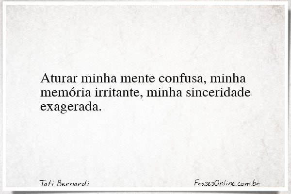 Frase de Tati Bernardi